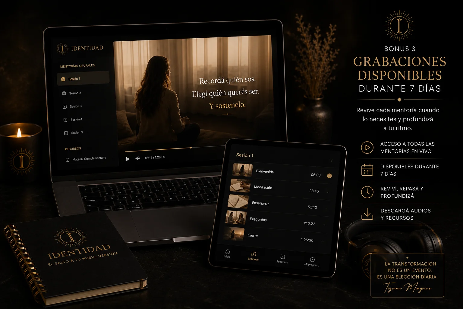 Grabaciones disponibles durante 7 días